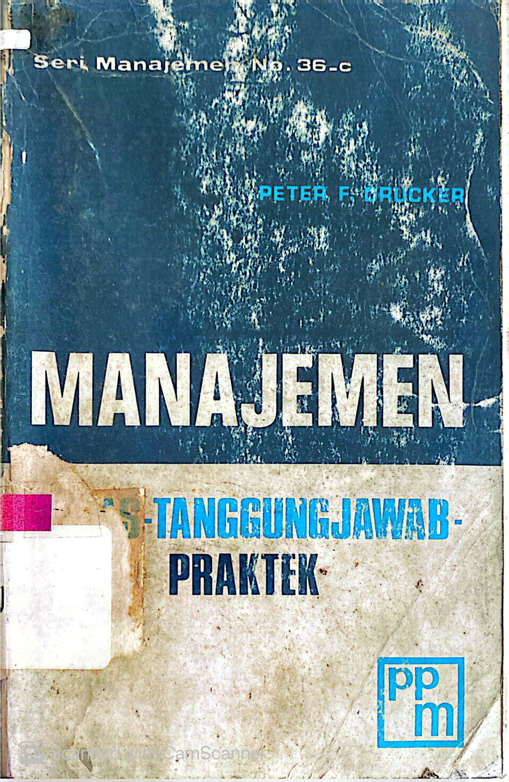 Manajemen: Tugas, Tanggung Jawab, Praktek