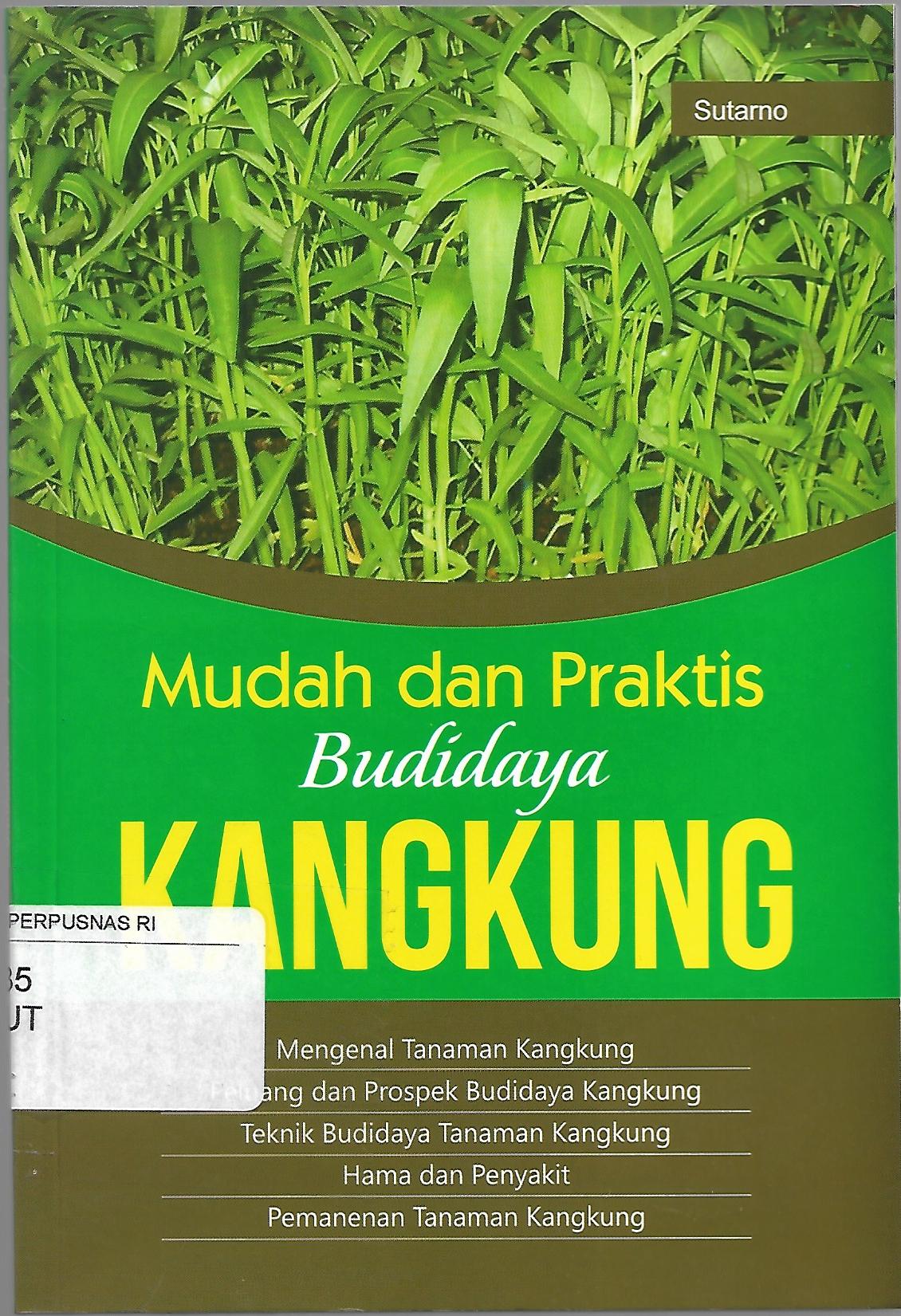 Mudah dan Praktis Budidaya Kangkung