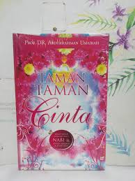 Taman-Taman Cinta :  Kisah-Kisah Kekasih Hati Nabi, Penuh Hikmah dan Kesejukan