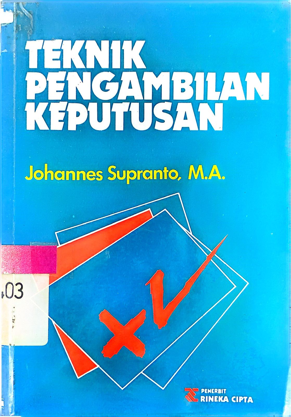 Teknik Pengambilan Keputusan