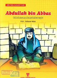Image of Abdullah bin Abbas :  Sahabat yang Banyak Menangis