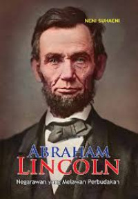 Image of Abraham Lincoln :  Negarawan yang Melawan Perbudakan