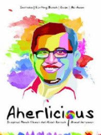 Image of aherlicious :  Kisah renyah penuh hikmah ahmad heryawan