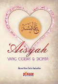 Aisyah yang Cerdas dan yang Dicintai