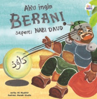 Image of Aku Ingin Berani Seperti Nabi Daud