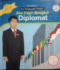 aku ingin menjadi diplomat