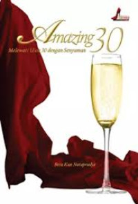 Image of Amazing 30 :  Melewati Usia 30 dengan senyuman