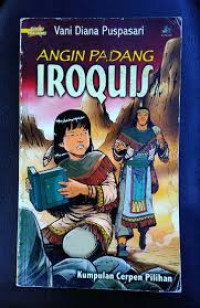 Image of Angin Padang Iroquis :  Kumpuln cerpen Pilihan