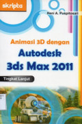 Animasi 3D dengan autodesk 3ds max 2011 tingkat lanjut