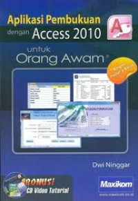 Image of Aplikasi bisnis dengan Access 2010 untuk orang awam