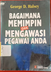 Image of Bagaimana Memimpin & Mengawasi Pegawai Anda