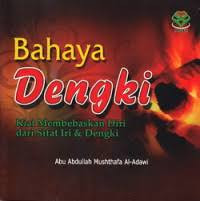 Image of Bahaya dengki :  Kiat membebaskan diri dari sifat iri & dengki