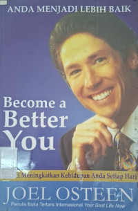 Image of Become A Better You :  anda menjadi lebih baik