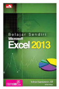 Belajar sendiri microsoft excel 2013