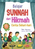Belajar Sunnah dari Hikmah Cerita Sehari-hari