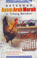 Berternak ayam arab merah si tukang bertelur