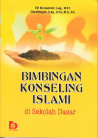 Image of Bimbingan Konseling Islami Di Sekolah Dasar