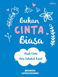 Image of bukan cinta biasa :  kisah cinta para sahabat rasul