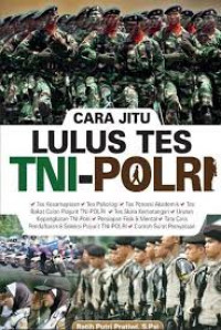 Image of Cara jitu lulus tes TNI Polri