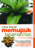Cara tepat mempupuk tanaman hias