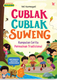 Image of Cublak Cublak Suweng :  Kumpulan Cerita Permainan Tradisional