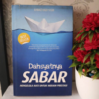 Image of Dahsyatnya Sabar :  Mengelola hati untuk meraih prestasi