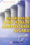 Dasar-dasar ilmu hukum administrasi negara