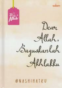 Image of Dear Allah baguskanlah akhlakku