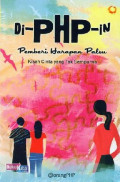 Di-PHP-in :  pemberi harapan palsu