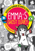 Emma's dhost diary :  Catatan harian sihantu emma