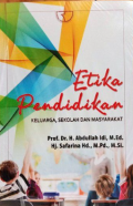 etika pendidikan :  keluarga, sekolah dan masyarakat