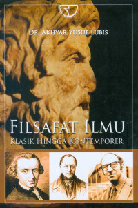 Image of Filsafat Ilmu :  klasik Hingga Kontemporer