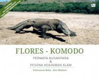 Image of Flores - Komodo :  permata Nusantara & pesona keajaiban alam