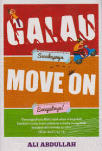 Image of Galau secukupnya move on secepatnya
