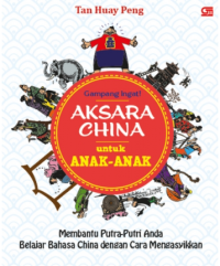 Image of Gampang Ingat Aksara China Untuk Anak-Anak