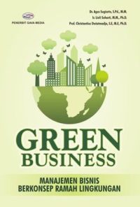 Image of Green Business :  Manajemen Bisnis Berkonsep Ramah Lingkungan