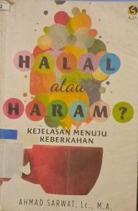Image of Halal atau haram? :  kejelasan menuju keberkahan