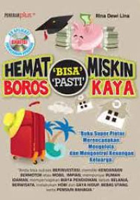 Image of Hemat bisa miskin boros pasti kaya