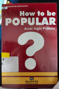 Image of How to be popular :  anda ingin populer?