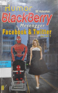 humor blackberry mesengger, facebook dan twitter jilid 1