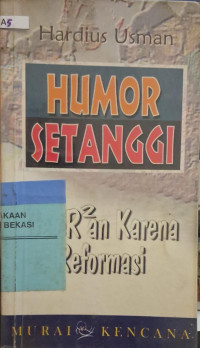 Image of humor setanggi ge-er2an karena reformasi