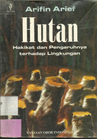 Image of Hutan, Hakikat dan Pengaruhnya Terhadap Lingkungan
