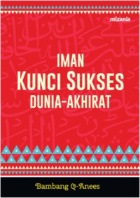 Image of Iman Kunci Sukses Dunia-Akhirat
