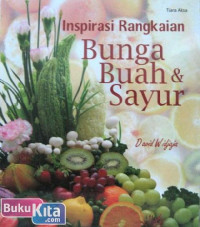 Image of Inspirasi Rangkaian Bungan Buah & Sayur