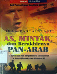 Image of Irak pasca invasi :  AS, minyak, dan berakhirnya pan-arab