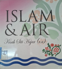 Image of Islam & air :  Kisah siti hajar (r.a)