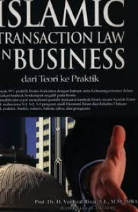 Image of Islamic Transaction Law In Business dari Teori ke Praktik