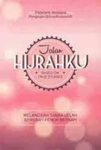 Image of Jalan hijrahku :  Based on true stories