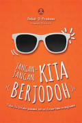 Jangan - jangan kita berjodoh