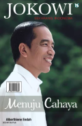 Jokowi :  Menuju Cahaya